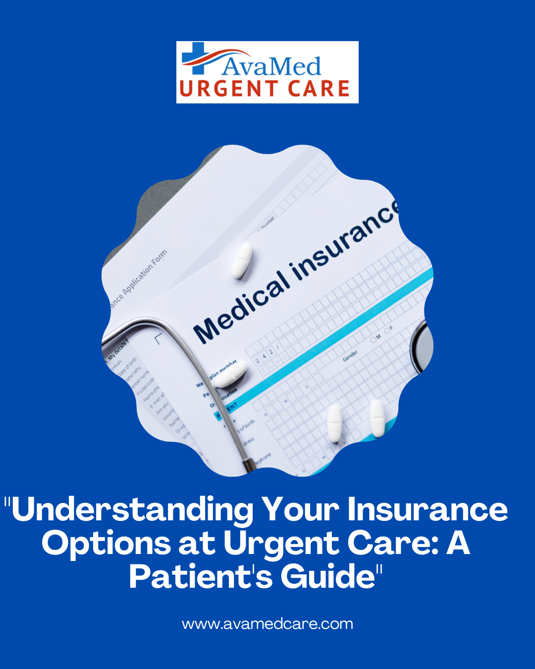 Understanding Your Insurance Options at Urgent Care: A Patient's Guide 
